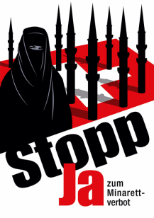 Das Plakat der SVP
                        zur Initiative f�r ein Minarettverbot 2009. Das
                        Plakat bringt genau das zum Ausdruck, was
                        Saudi-Arabien will...