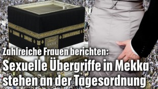 Mekka-Grapscherei beim Hadsch Mekka-Grapscherei beim Hadsch