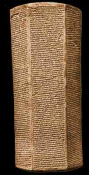 Sennacherib, report of the military
campaign against Judah written in a clay
prism. Today this is in the British Museum. Sennacherib, report of the military
campaign against Judah written in a clay
prism. Today this is in the British Museum.