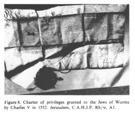 Encyclopaedia Judaica (1971): Germany,
                          vol. 7, col. 470. Charter of privileges
                          granted to the Jews of Worms by Charles V in
                          1552. Jerusalem, C.A.H.J.P. Rh/w, A1.