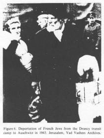 Encyclopaedia Judaica (1971): France, vol. 7,
                  col. 31. Deportation of French Jews from the Drancy
                  transit camp to Auschwitz in 1943. Jerusalem, Yad
                  Vashem Archives.