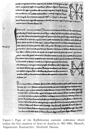 Encyclopaedia Judaica: Austria, vol.3, col.889,
                    Raffelstatten, first mentioning of Jews in Austria