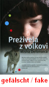 Defonseca: Prezivela z volkovi
                        (slowenisch), Buchdeckel einer F�lschung