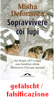 Defonseca: Sopravivere coi lupi
                        (italienisch), Buchdeckel einer F�lschung