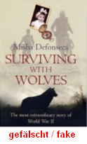 Defonseca: �berleben unter W�lfen
                            (Surviving with wolves), Buchdeckel einer
                            F�lschung (01).