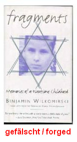 Binjamin Wilkomirski: Fragments. Memoirs of
                        a wartime childhood, Buchdeckel einer F�lschung