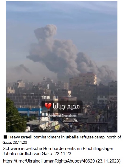 Fl�chtlingslager Jabalya (Nord-Gazastreifen-KZ) am
                23.11.2023 - 13:52h: Die kriminelle Nazi-Zion-Armee
                bombardiert Wohnbl�cke - KRIEGSVERBRECHEN