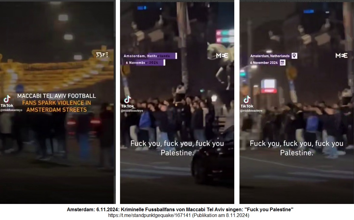 Rechtsradikale Fussballfans von Maccabi Tel Aviv
                  in Amsterdam am 6.11.2024: singen "Palestine soll
                  verschwinden" ("Fuck You Palestine")