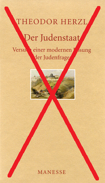 Herzl "Der
                      Judenstaat" ist rassistisch gegen Muslime -
                      VERBIETEN