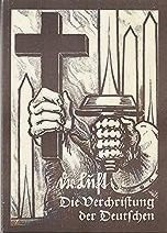 Buch von Luft "Die
                    Verchristung der Deutschen"