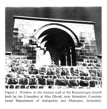 Encyclopaedia Judaica: Crusades, vol. 5,
                          col. 1136: Window in the western wall of the
                          Romanesque church built by the Crusaders at
                          Abu Ghosh, near Jerusalem. Courtesy Israel
                          Department of Antiquities and Museums,
                          Jerusalem.