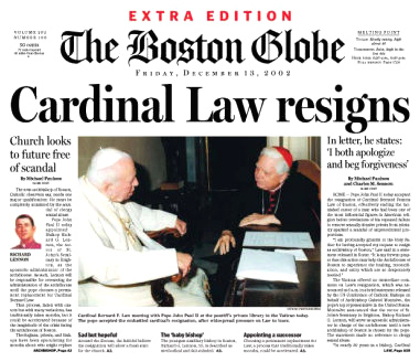 13
                  de diciembre 2002: cardenal Law se retira, art�culo en
                  el Globo de Boston (Boston Globe)