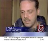 Geoghan-Opfer
                  Paul Mendez