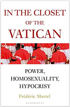 Book of Fr�d�ric Martel:
                          In the Closet of the Vatican