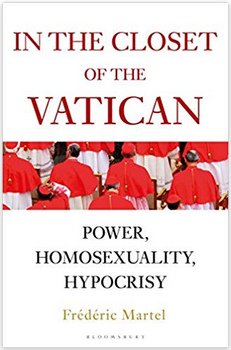 Book of Fr�d�ric Martel:
                          In the Closet of the Vatican