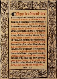 Bartolome de las Casas: Klageschrift
                          1552, erste Textseite
