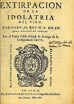 Arriaga:
                Extirpaci�n de la idolatr�a (Deutsch: Die Ausrottung des
                Aberglaubens) (1621), Buchdeckel